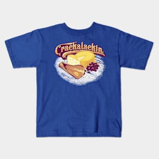 Crackalackin Kids T-Shirt